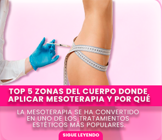 Top 5 zonas del cuerpo donde aplicar mesoterapia y porque